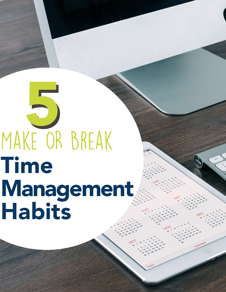 time management good habits vs bad habits for better productivity